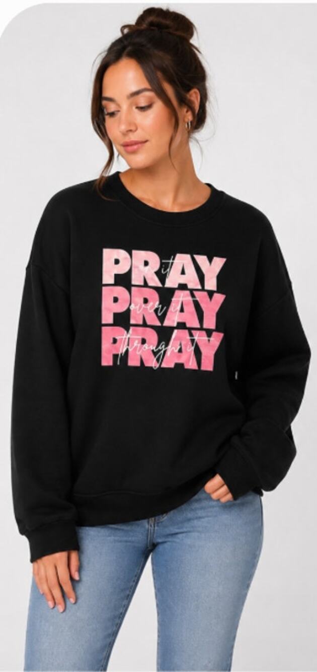 Black Graphic Fleece Sweatshirt Pray Over It XL
